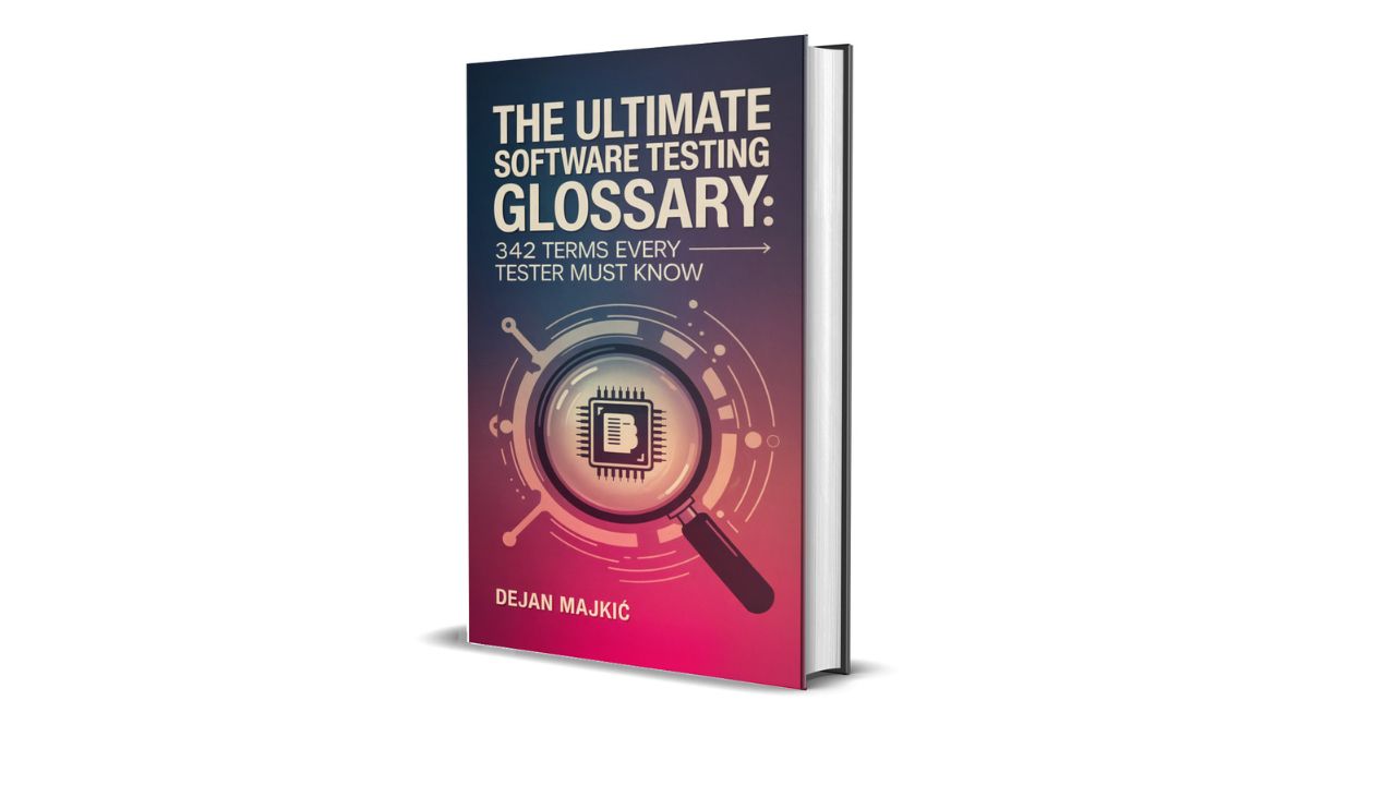 The Ultimate Software Testing Glossary - 342 Terms