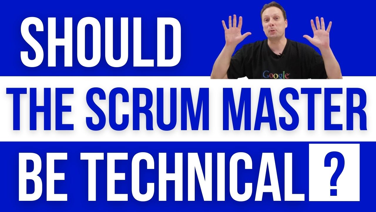 Should the Scrum Master be technical