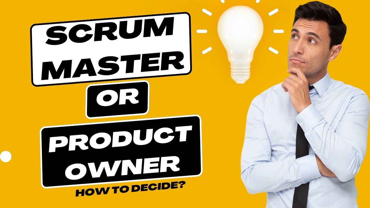 Scrum Master or Product Owner