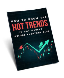 eBook download How To Know The Hot Trends In Any Market Before Everyone Else