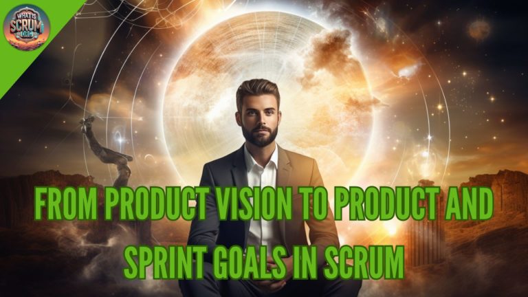 NEW COURSE!!! Product Vision, Product and Sprint Goals, and Goal Setting in Scrum