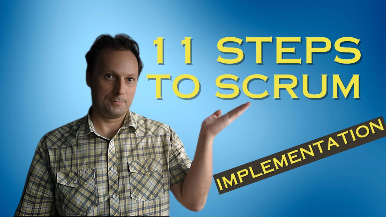 11 steps to SCRUM Implementation