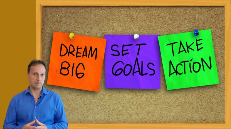 Dream Big, Set Goals, And Take Action