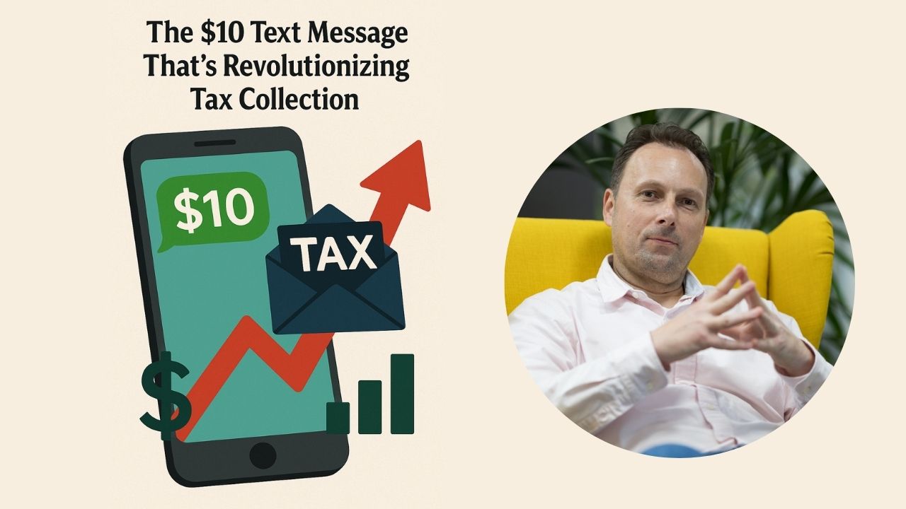 The $10 Text Message That's Revolutionizing Tax Collection