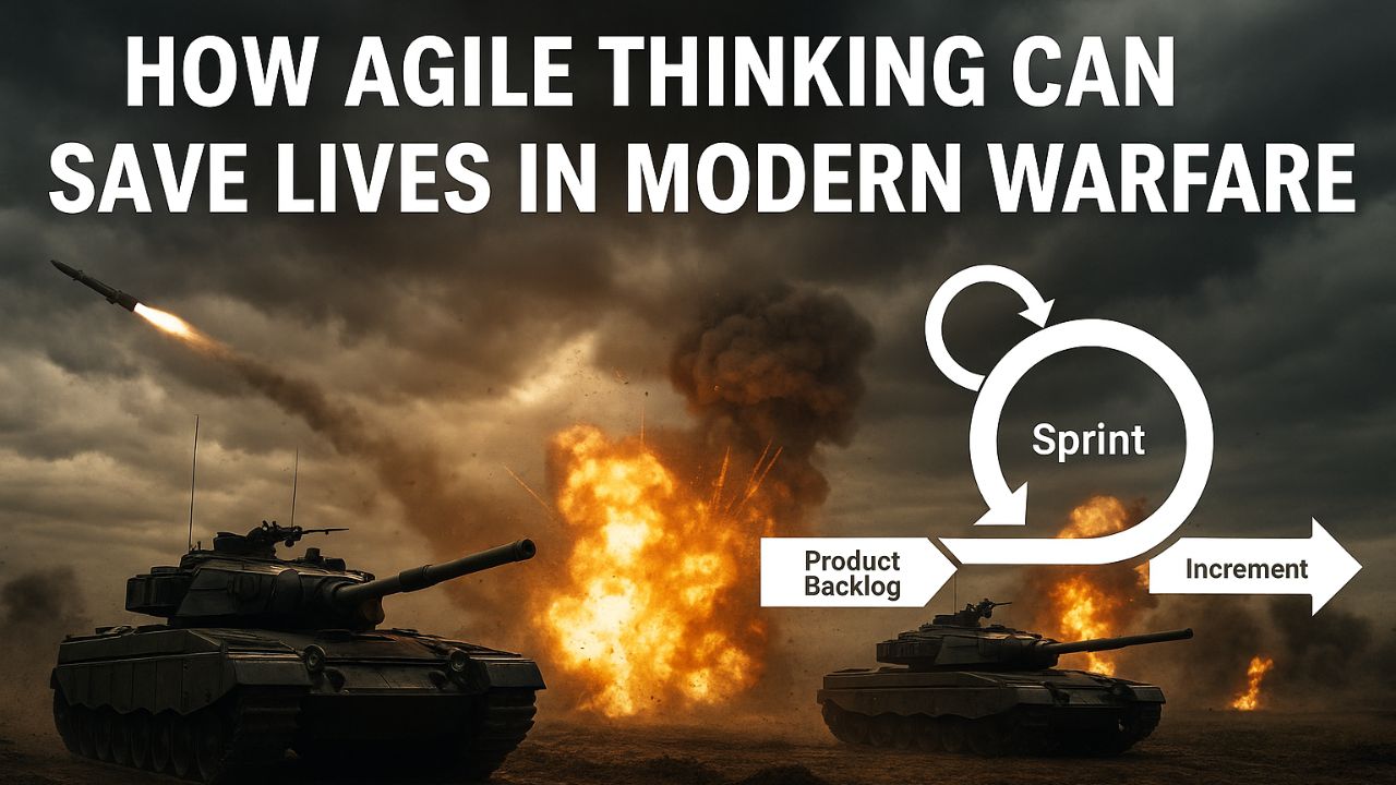 How Agile Thinking Can Save Lives in Modern Warfare
